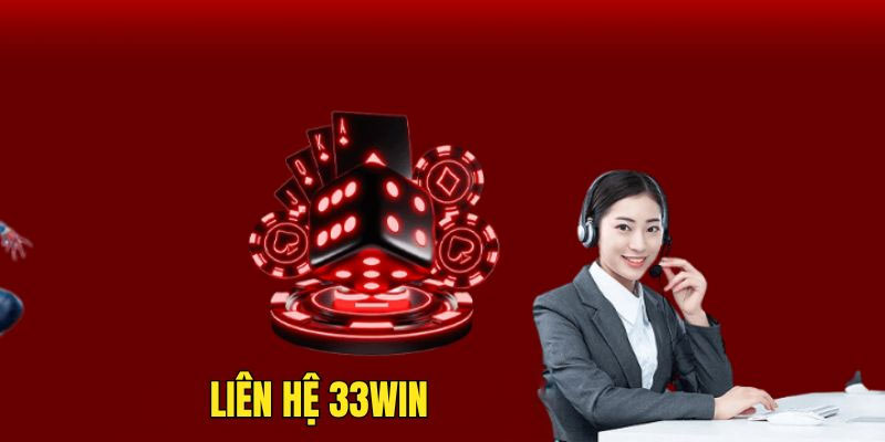 Các phương thức liên hệ 33Win